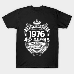 September 1976 48 Years Of Being Awesome 48th Birthday T-Shirt